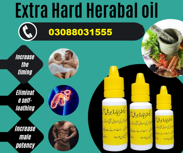 Extra Hard Herbal Oil in Faisalabad - Order Now at 03088031555